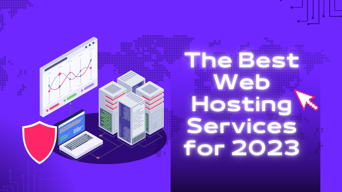 Best Web Hosting Services of 2023