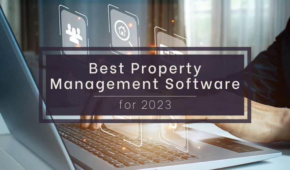 Best Rental Property Management Software For 2023